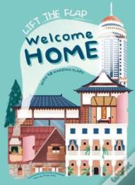 Welcome Home: With 48 Amazing Flaps