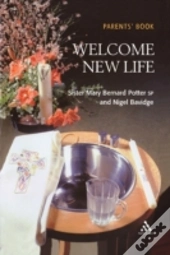 Welcome New Life Parent Book