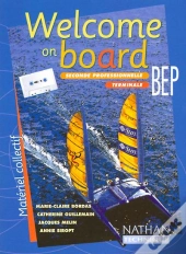Welcome On Board 2e Pro/Terminale Bep K7 2001