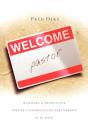 Welcome, Pastor! Building A Productive Pastor - Congregation Partnership In 40 Days - Preview