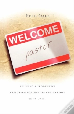 Capa do artigo Welcome, Pastor! Building A Productive Pastor - Congregation Partnership In 40 Days