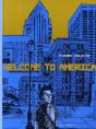 Welcome To America - Preview
