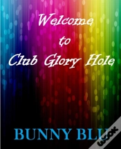 Capa do artigo Welcome To Club Glory Hole