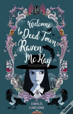 Capa do artigo Welcome To Dead Town Raven Mckay