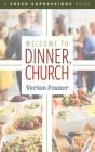 Welcome To Dinner, Church - Preview