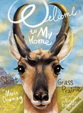 Welcome To My Home The Short Grass Prair