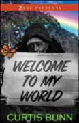Welcome To My World