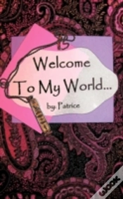 Capa do artigo Welcome To My World...
