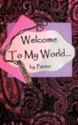 Welcome To My World... - Preview