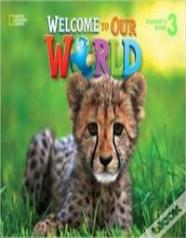 Welcome To Our World 3