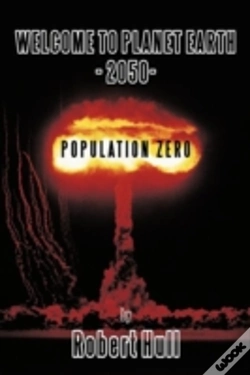 Capa do artigo Welcome To Planet Earth - 2050 - Population Zero