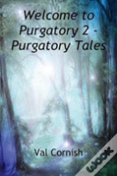 Welcome To Purgatory 2 - Purgatory Tales