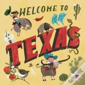 Welcome To Texas!