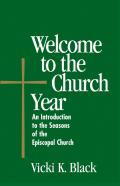 Welcome To The Church Year