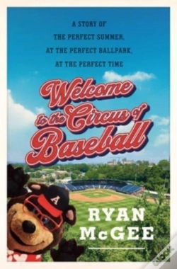 Capa do artigo Welcome To The Circus Of Baseball
