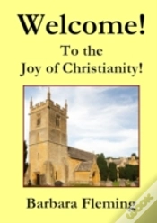 Capa do artigo Welcome! To The Joy Of Christianity!
