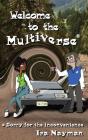 Welcome To The Multiverse - Preview
