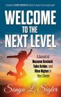 Welcome To The Next Level - Preview