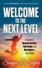 Welcome To The Next Level - Preview