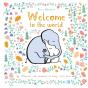 Welcome To The World - Preview