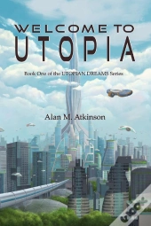 Welcome To Utopia