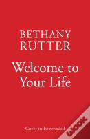 Welcome To Your Life