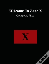 Welcome To Zone X