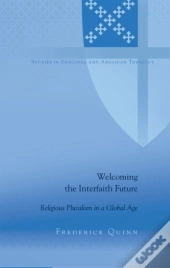 Welcoming The Interfaith Future