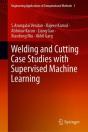 Welding And Cutting Case Studies With Supervised Machine Learning - Preview