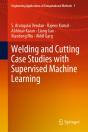 Welding And Cutting Case Studies With Supervised Machine Learning - Preview