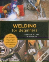 Welding For Beginners