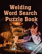 Welding Word Search Puzzle Book