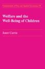 Welfare And The Well-Being Of Children - Preview