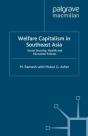 Welfare Capitalism In Southeast Asia - Preview