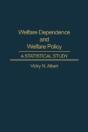 Welfare Dependence And Welfare Policy - Preview