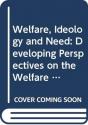 Welfare, Ideology And Need - Preview