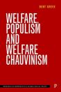 Welfare, Populism And Welfare Chauvinism - Preview