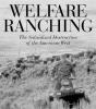 Welfare Ranching - Preview