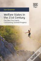 Welfare States In The 21st Century - The New Five Giants Confronting Societal Progress
