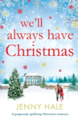We'Ll Always Have Christmas
