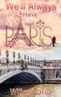 We'Ll Always Have Paris - Preview