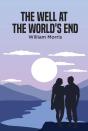 Well At The World'S End - Preview