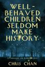 Well-Behaved Children Seldom Make History - Preview