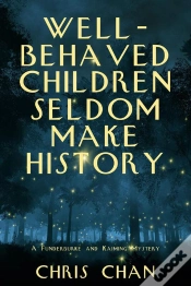 Capa do artigo Well-Behaved Children Seldom Make History