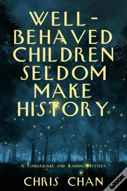 Capa do artigo Well-Behaved Children Seldom Make History