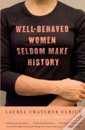 Capa do artigo Well-Behaved Women Seldom Make History