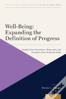 Well-Being: Expanding The Definition Of Progress