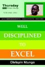 Well Disciplined To Excel - Preview