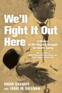 We'Ll Fight It Out Here - Preview