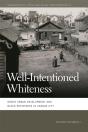 Well-Intentioned Whiteness - Preview